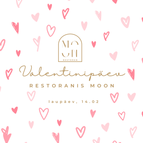 VALENTINIPÄEV RESTORANIS MOON