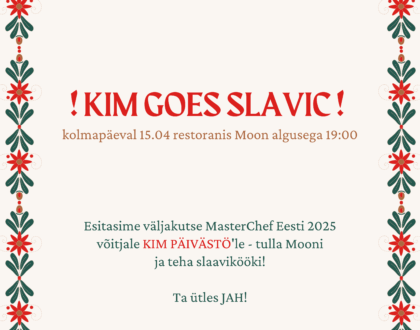 KIM GOES SLAVIC x MOON x 15.04 ERILINE SLAAVIÕHTU