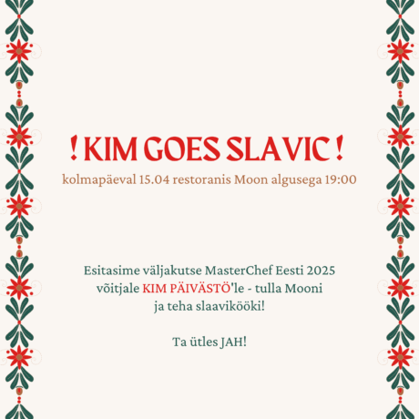 KIM GOES SLAVIC x MOON x 15.04 ERILINE SLAAVIÕHTU